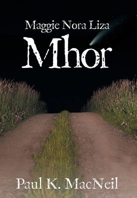 Maggie Nora Liza Mhor - 9781039122147