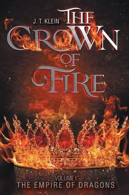 The Crown Of Fire (The Empire Of Dragons) - 9781039147645