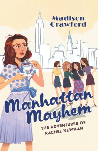 Manhattan Mayhem: The Adventures Of Rachel Newman