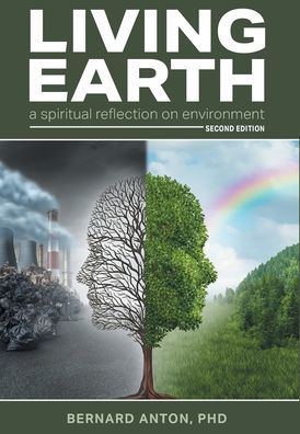 Living Earth: A Spiritual Reflection On Environment - 9781039154896