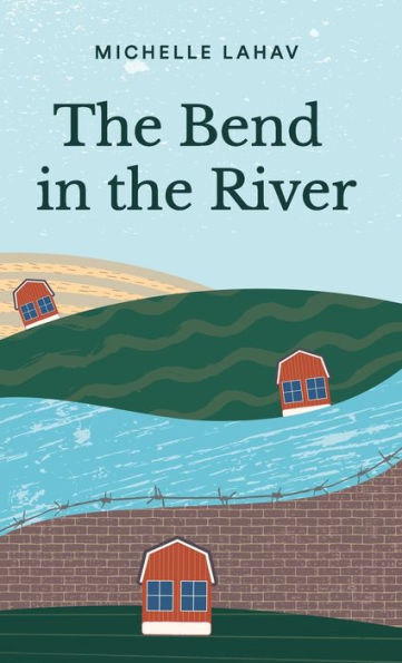 The Bend In The River