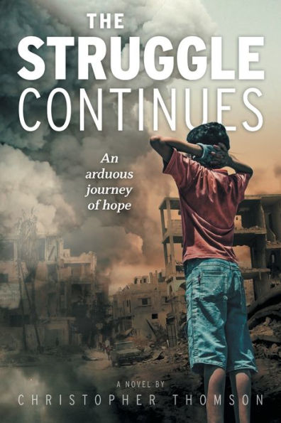 The Struggle Continues: An Arduous Journey Of Hope