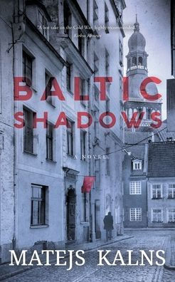 Baltic Shadows