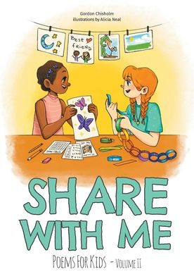 Share With Me: Poems For Kids Volume 2