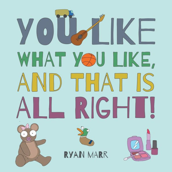 You Like What You Like, And That Is All Right!