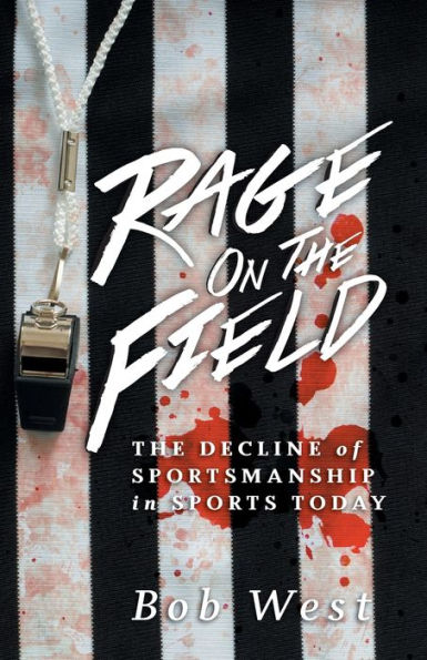 Rage On The Field: The Decline Of Sportsmanship In Sports Today