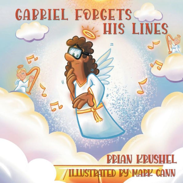 Gabriel Forgets His Lines