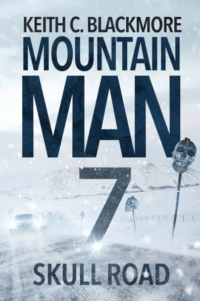 Skull Road (Mountain Man)