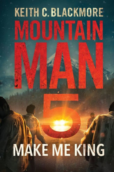 Make Me King (Mountain Man)