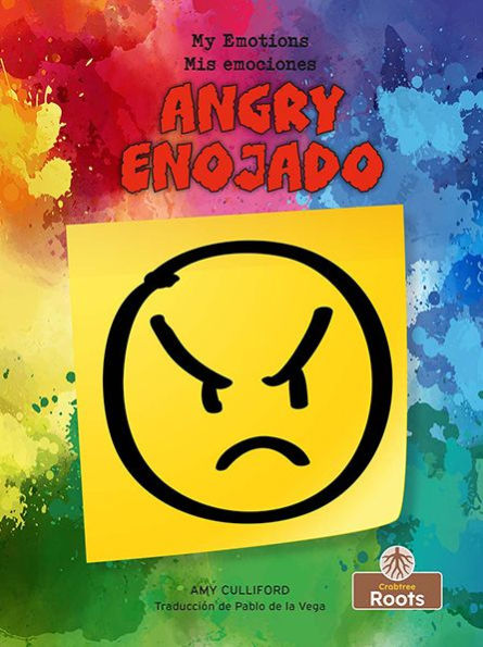 Enojado (Angry) Bilingual (Mis Emociones (My Emotions) Bilingual) (English And Spanish Edition)