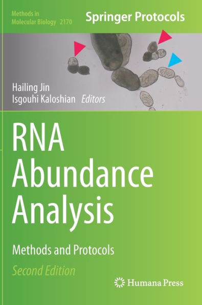 Rna Abundance Analysis: Methods And Protocols (Methods In Molecular Biology, 2170)