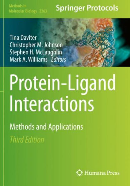 Protein-Ligand Interactions: Methods And Applications (Methods In Molecular Biology, 2263)