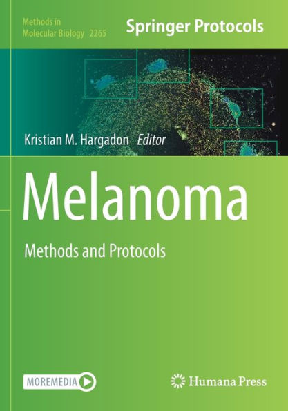 Melanoma: Methods And Protocols (Methods In Molecular Biology, 2265)