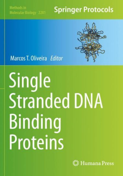 Single Stranded Dna Binding Proteins (Methods In Molecular Biology, 2281)