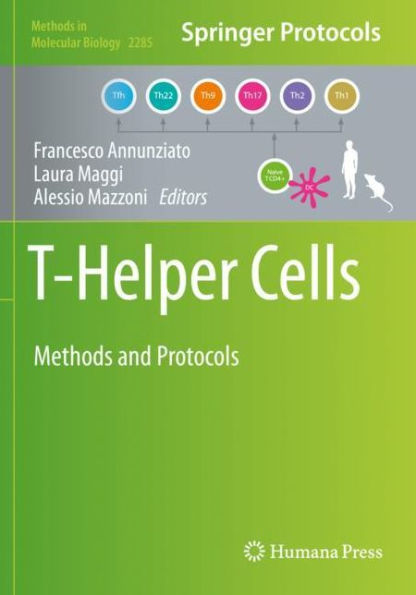T-Helper Cells: Methods And Protocols (Methods In Molecular Biology, 2285)