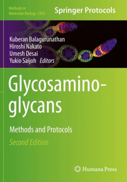 Glycosaminoglycans: Methods And Protocols (Methods In Molecular Biology, 2303)