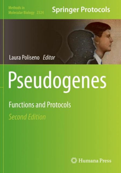 Pseudogenes: Functions And Protocols (Methods In Molecular Biology, 2324)