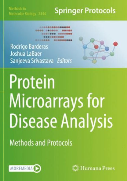 Protein Microarrays For Disease Analysis: Methods And Protocols (Methods In Molecular Biology, 2344)