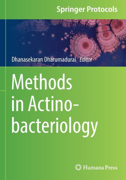 Methods In Actinobacteriology (Springer Protocols Handbooks)