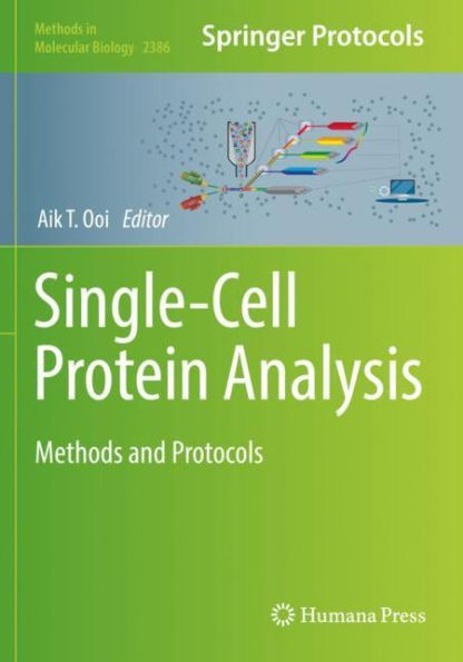 Single-Cell Protein Analysis: Methods And Protocols (Methods In Molecular Biology)