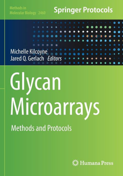 Glycan Microarrays: Methods And Protocols (Methods In Molecular Biology)