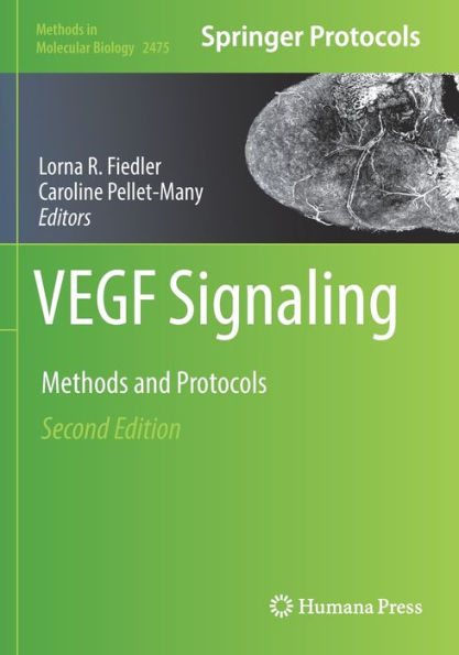 Vegf Signaling: Methods And Protocols (Methods In Molecular Biology, 2475)