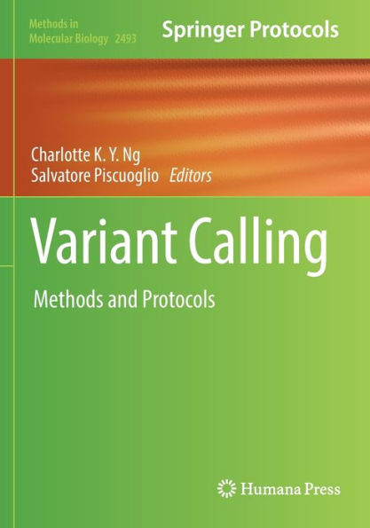 Variant Calling: Methods And Protocols (Methods In Molecular Biology, 2493)