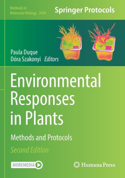 Environmental Responses In Plants: Methods And Protocols (Methods In Molecular Biology, 2494)