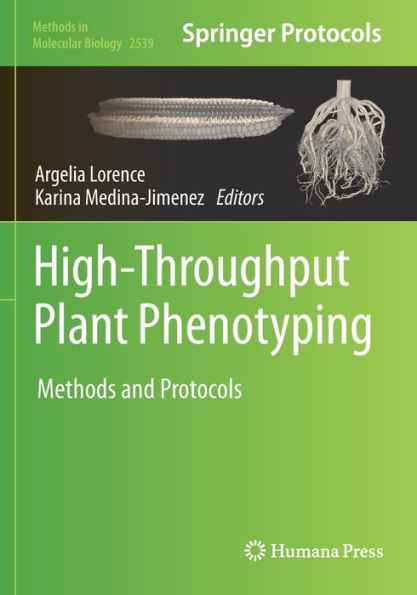 High-Throughput Plant Phenotyping: Methods And Protocols (Methods In Molecular Biology, 2539)