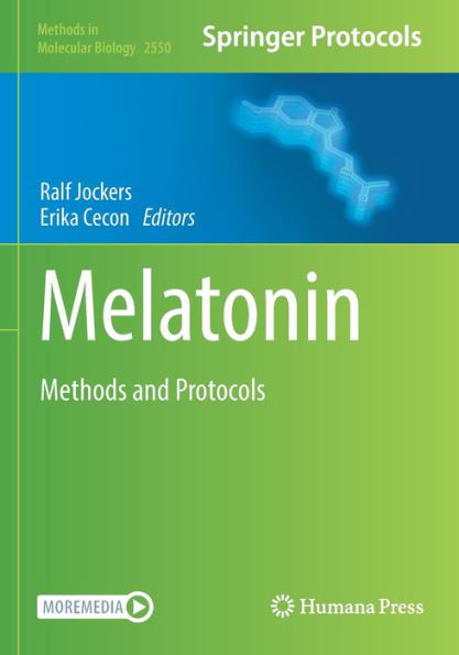 Melatonin: Methods And Protocols (Methods In Molecular Biology, 2550)