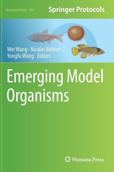 Emerging Model Organisms (Neuromethods, 194)