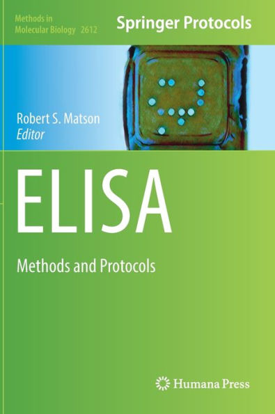 Elisa: Methods And Protocols (Methods In Molecular Biology, 2612)