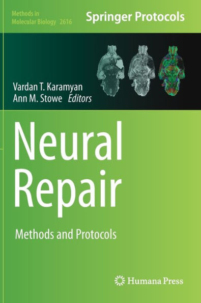 Neural Repair: Methods And Protocols (Methods In Molecular Biology, 2616)