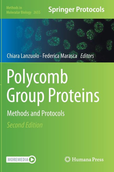 Polycomb Group Proteins: Methods And Protocols (Methods In Molecular Biology, 2655)