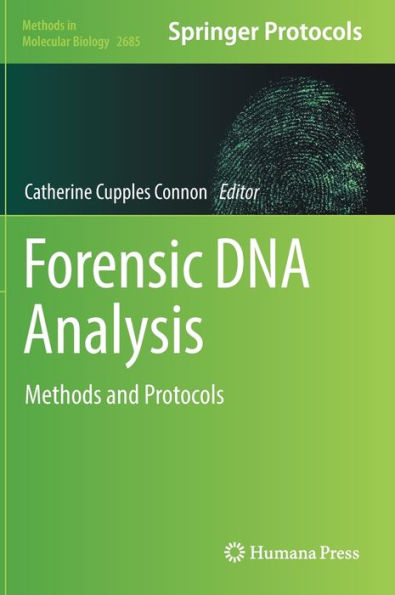 Forensic Dna Analysis: Methods And Protocols (Methods In Molecular Biology, 2685)