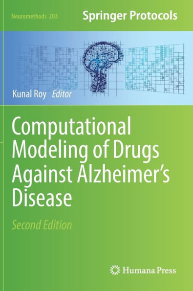 Computational Modeling Of Drugs Against Alzheimer’S Disease (Neuromethods, 203)