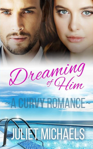 Dreaming Of Him