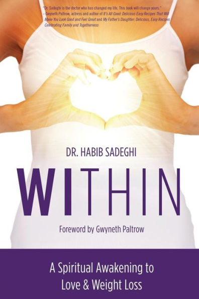 Within: A Spiritual Awakening To Love & Weight Loss