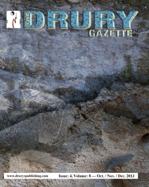 The Drury Gazette: Issue 4, Volume 8 - October / November / December 2013