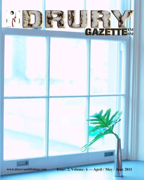 The Drury Gazette:Issue 2, Volume 6 - April / May / June 2011