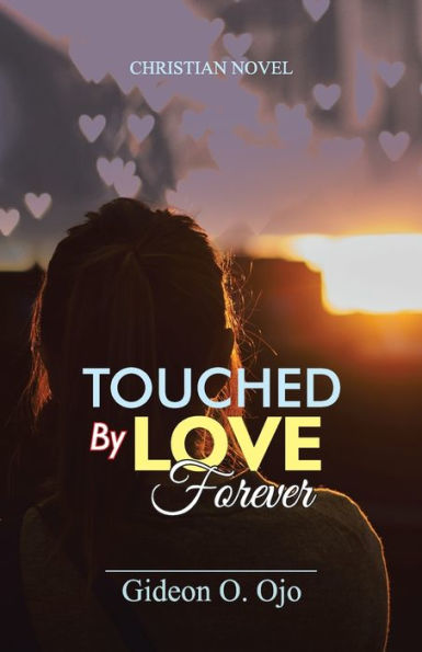 Touched By Love Forever