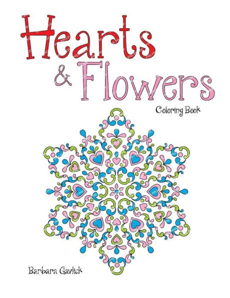 Hearts & Flowers: Coloring Book
