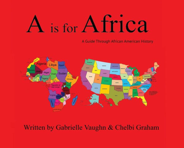 A Is For Africa: A Guide Through African American History - 9781087903804