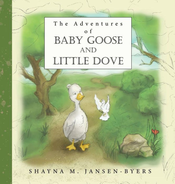 The Adventures Of Baby Goose And Little Dove