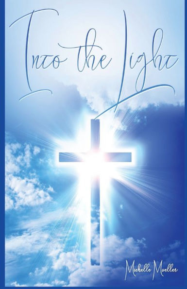 Into The Light - 9781087967233