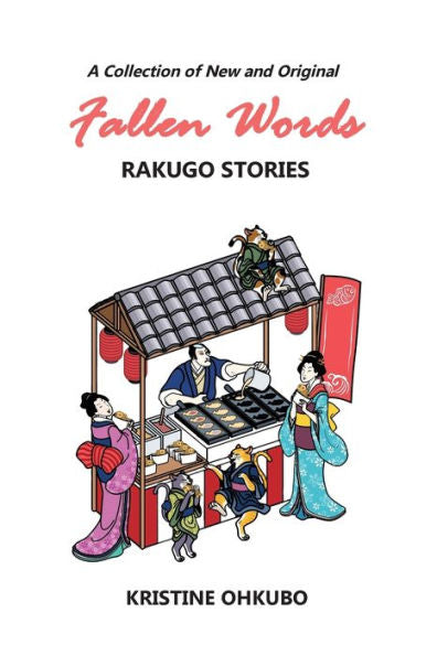 Fallen Words: A Collection Of New And Original Rakugo Stories