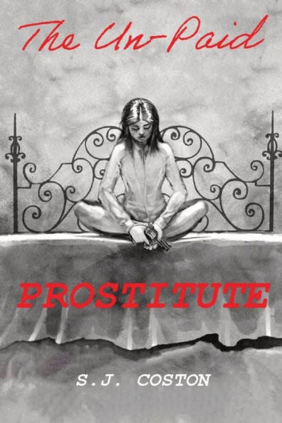 The Un-Paid Prostitute