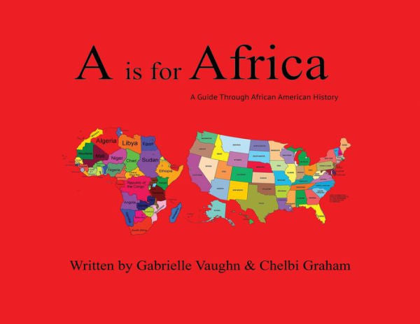 A Is For Africa: A Guide Through African American History - 9781088037386