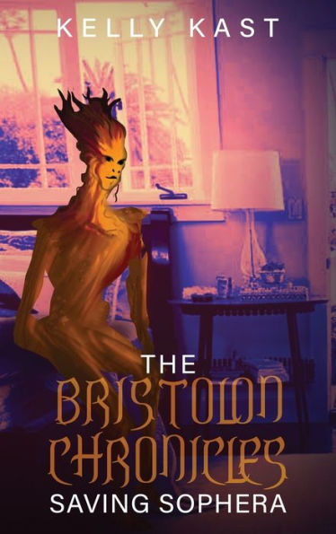 The Bristolon Chronicles: Saving Sophera - 9781088045398