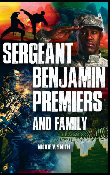 Sergeant Benjamin Premiers And Family